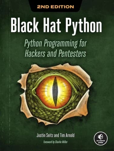 Black Hat Python: Python Programming for Hackers (2nd Ed.)