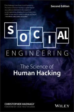 Social Engineering: The Science of Human Hacking (2nd Ed.)